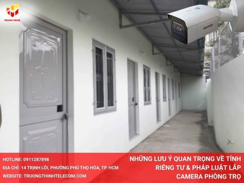 Những lưu ý quan trọng về tính riêng tư & Pháp luật lắp camera phòng trọ