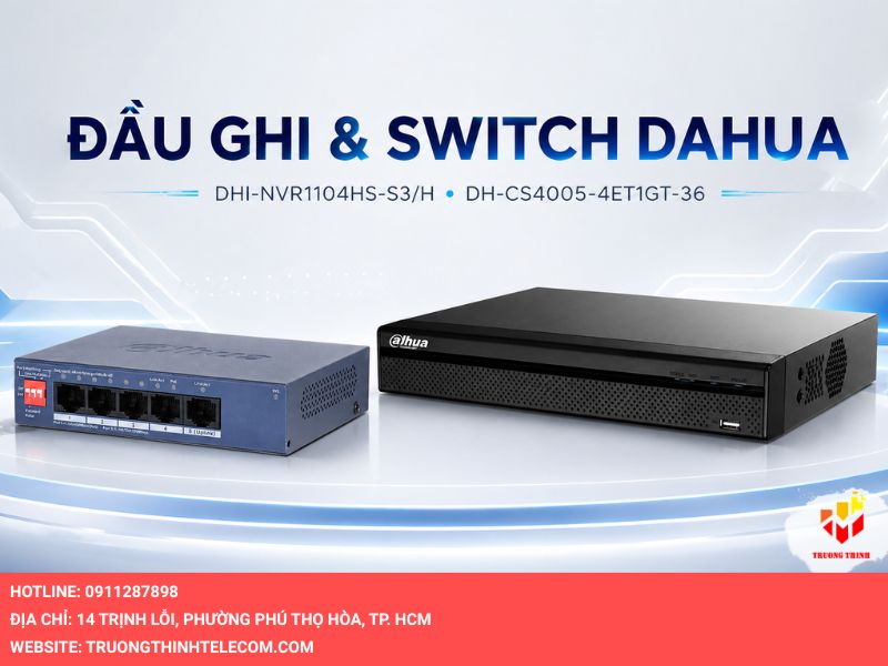 DHI-NVR1104HS-S3/H và DH-CS4005-4ET1GT-36