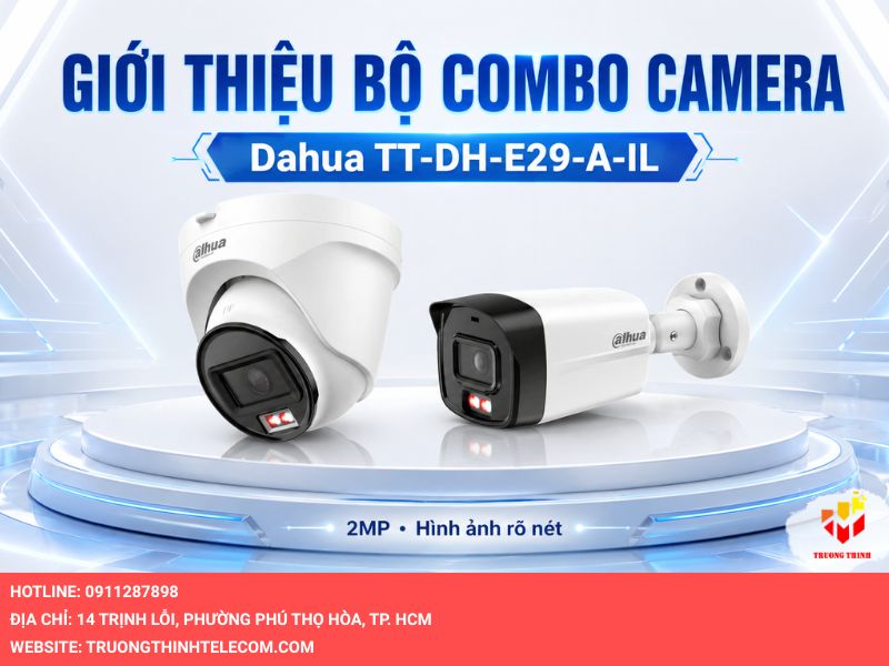 Giới thiệu bộ combo camera Dahua TT-DH-E29-A-IL