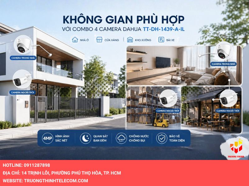 Không gian phù hợp với combo 4 camera Dahua TT-DH-1439-A-IL