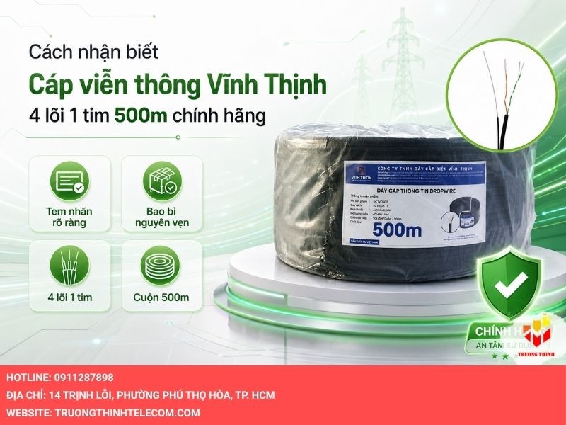 Cách nhận biết cáp viễn thông Vĩnh Thịnh 4 lõi 1 tim 500m chính hãng