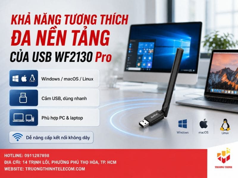 Khả năng tương thích đa nền tảng của USB WF2130 Pro