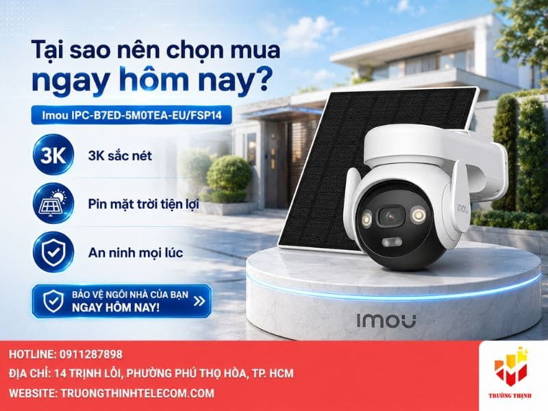 Tại sao nên chọn mua Imou IPC-B7ED-5M0TEA-EU/FSP14 ngay hôm nay?