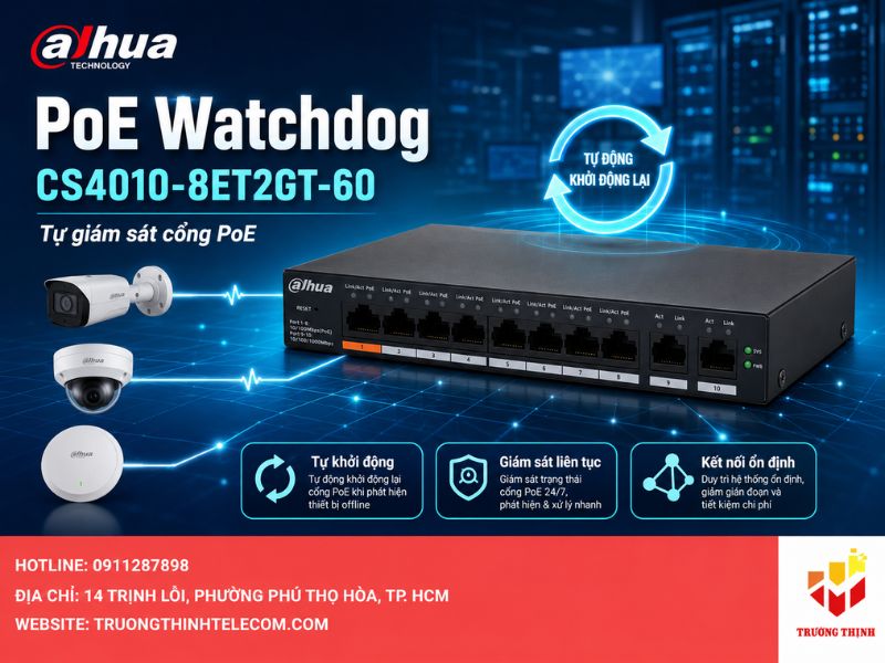 Tính năng PoE Watchdo trên DH-CS4010-8ET2GT-60