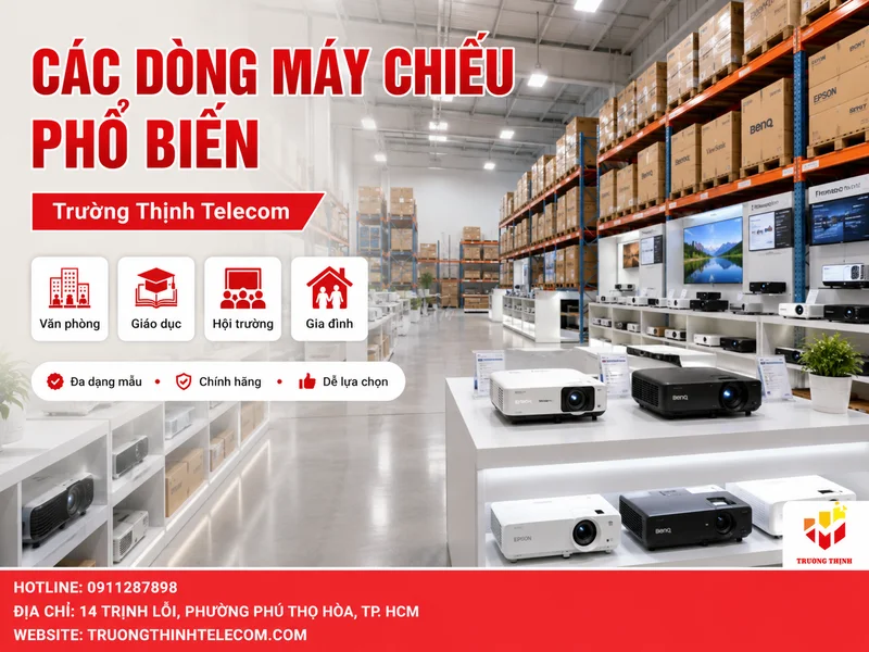 Các dòng máy chiếu được phân phối phổ biến hiện nay