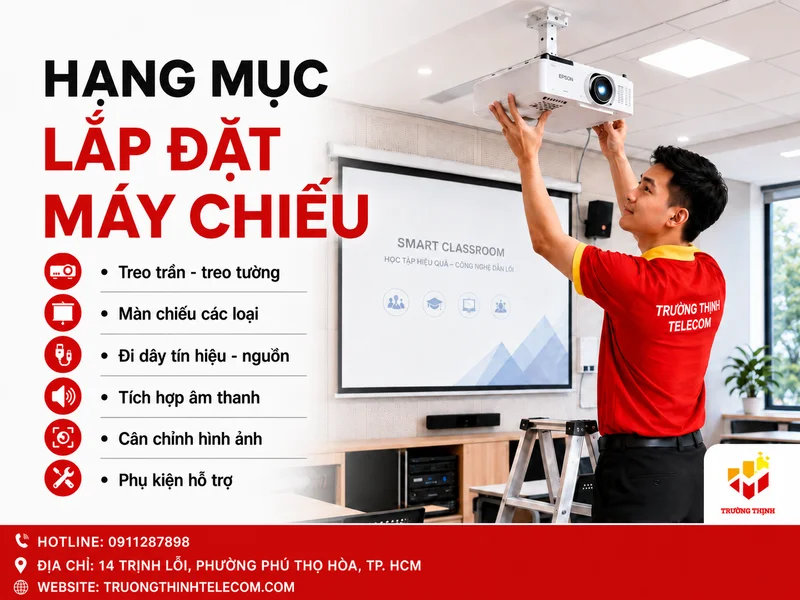 Các hạng mục trong dịch vụ lắp đặt máy chiếu