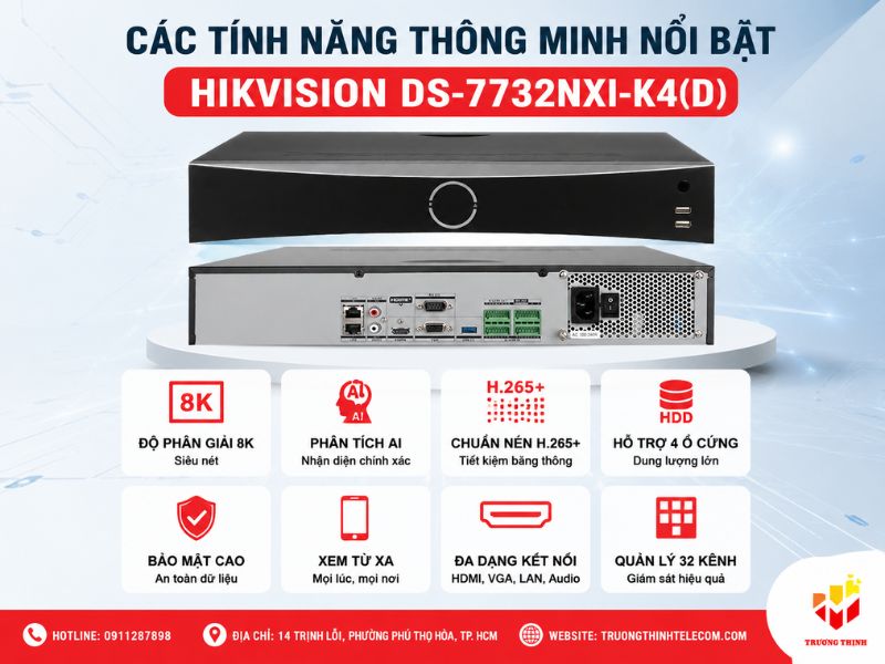 Các tính năng thông minh nổi bật trên Hikvision DS-7732NXI-K4(D)