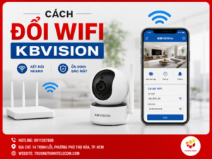 Cách đổi wifi KBVision