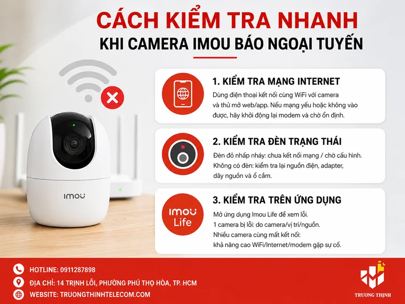 Cách kiểm tra nhanh khi camera Imou báo ngoại tuyến