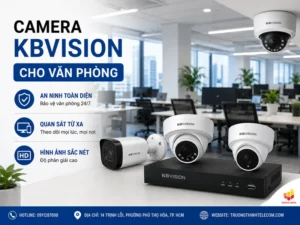 Camera KBVision cho văn phòng