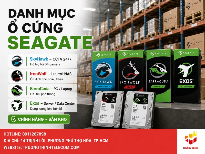 Danh mục phân phối ổ cứng Seagate tại Trường Thịnh Telecom
