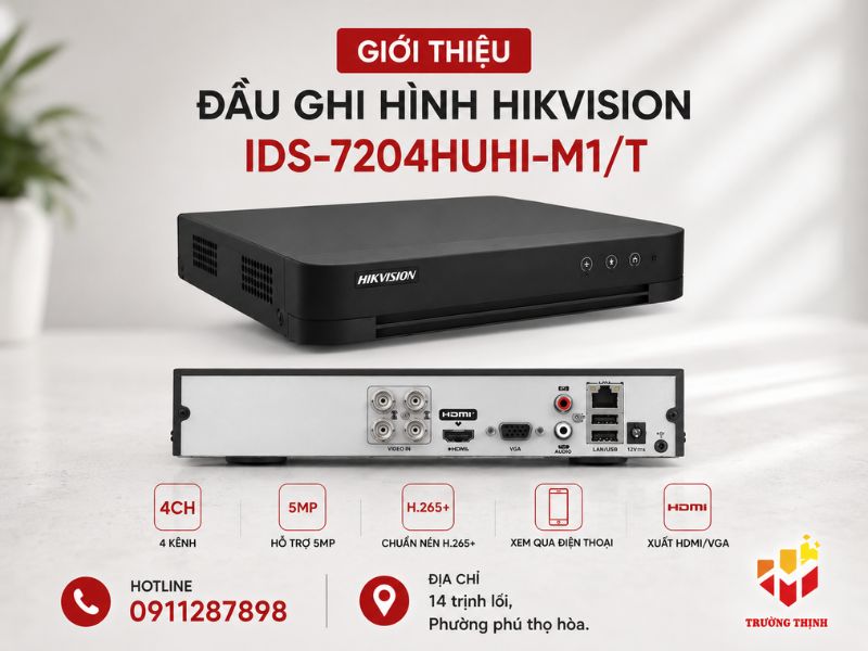 Giới thiệu về đầu ghi hình Hikvision IDS-7204HUHI-M1/T