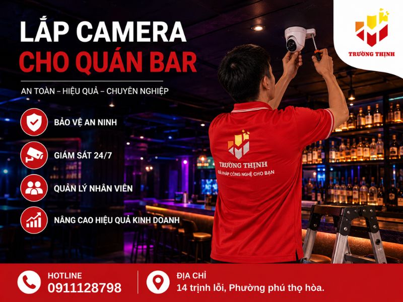 Lắp camera cho quán bar, pub tận nơi trọn bộ giá TỐT