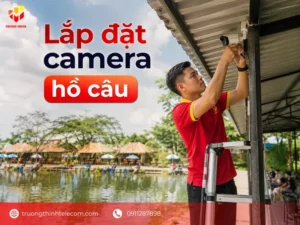 Lắp đặt camera hồ câu