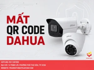 Mất QRCode Dahua