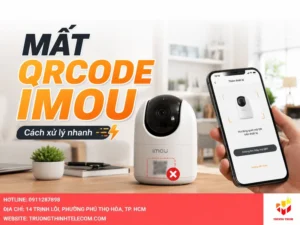Mất QRCode Imou