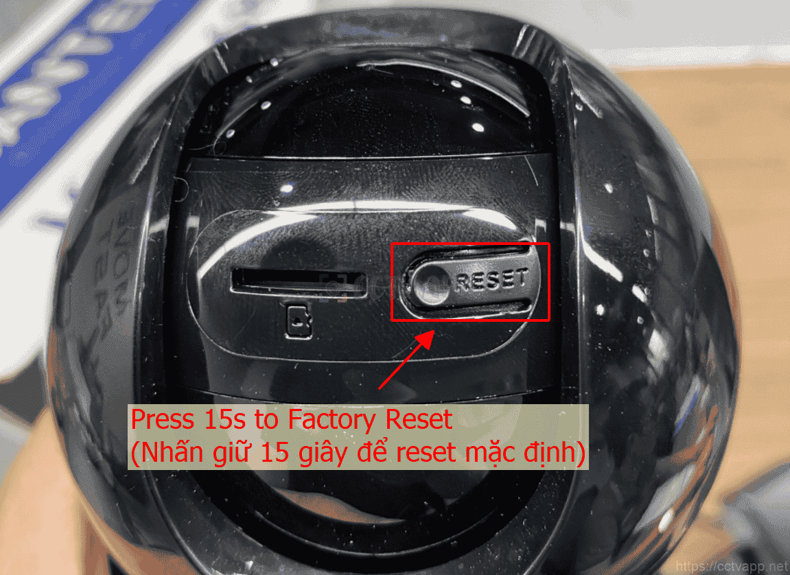 Nhấn giữ nút reset khoảng 10 giây