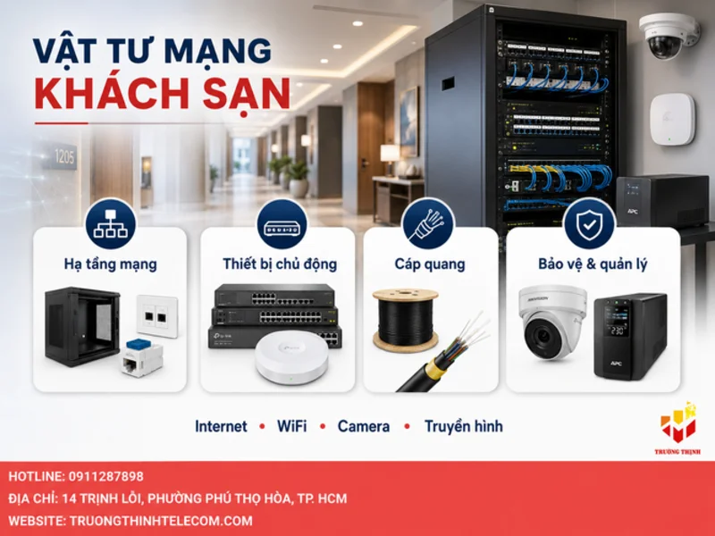 Nhóm vật tư mạng khách sạn quan trọng trong một công trình