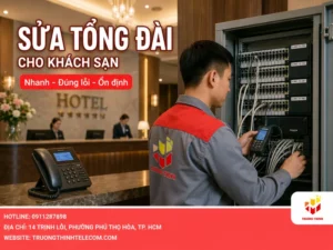 Sửa tổng đài cho khách sạn