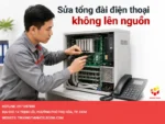 Sửa tổng đài điện thoại không lên nguồn giá bao nhiêu?