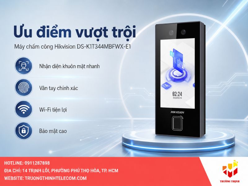 Ưu điểm vượt trội của máy chấm công Hikvision DS-K1T344MBFWX-E1