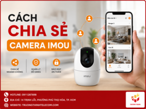 Cách chia sẻ camera Imou