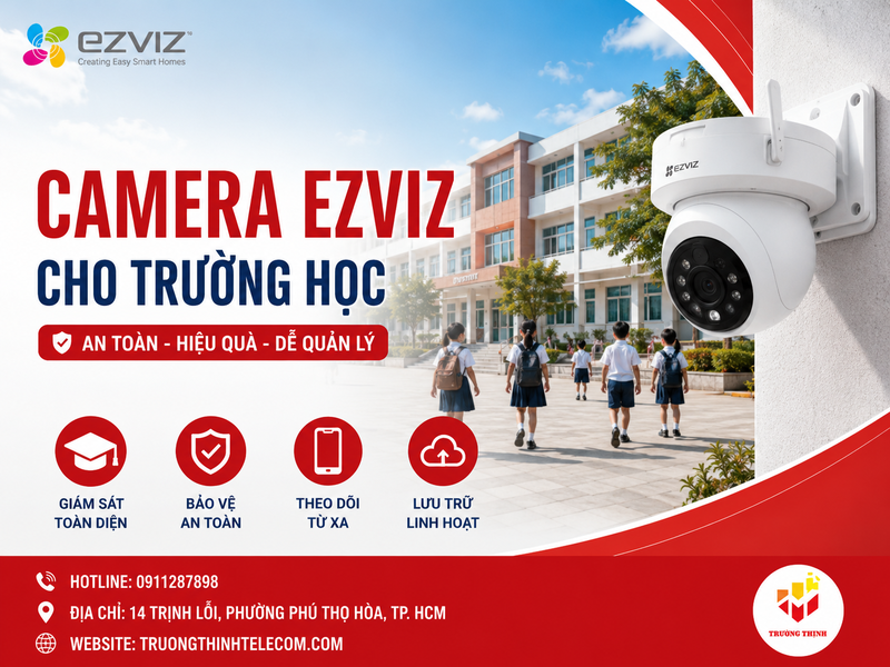 Top Camera Ezviz Cho Trường Học An Toàn, Chất Lượng Cao Đáng Đầu Tư