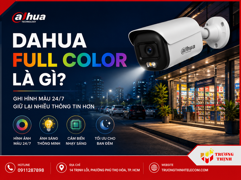 Dahua Full Color là gì