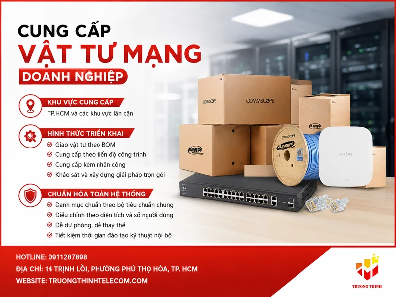 Khu vực cung cấp vật tư mạng doanh nghiệp và hình thức triển khai