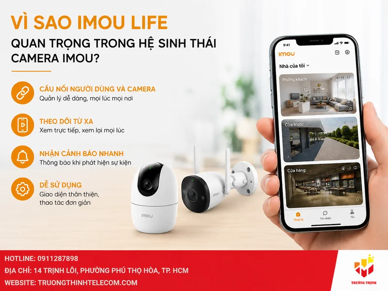 Vì sao Imou Life quan trọng trong hệ sinh thái camera Imou?